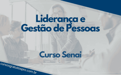 Curso Senai de Liderança e Gestão de Pessoas!