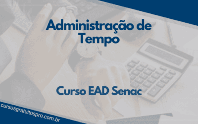 Curso EAD Senac Administração do Tempo