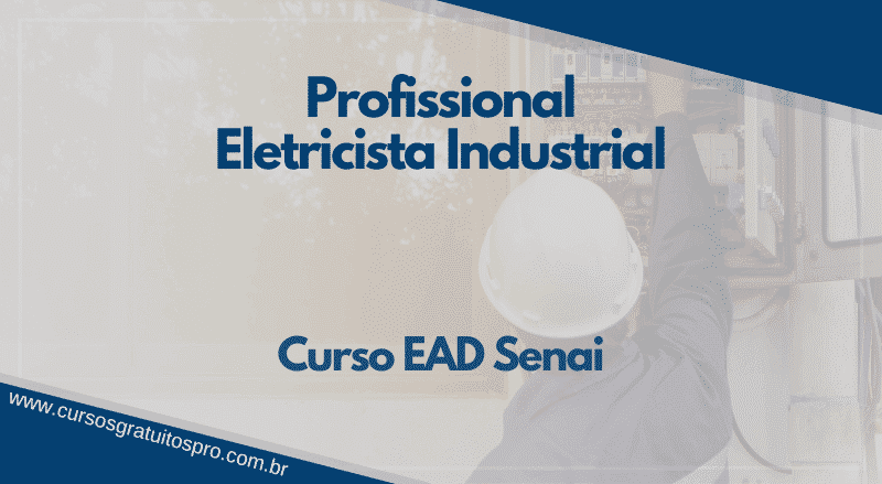Curso EAD Senai Profissional Eletricista Industrial